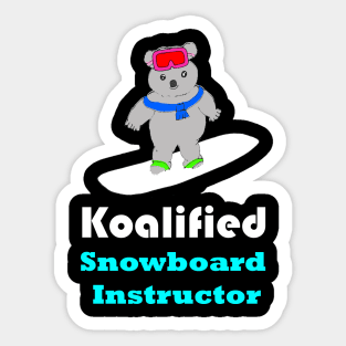 Snowboard instructor koala pun Sticker